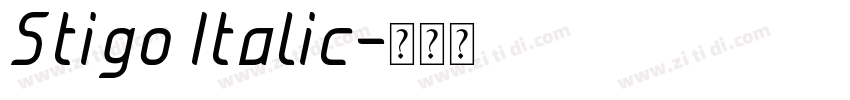 Stigo Italic字体转换